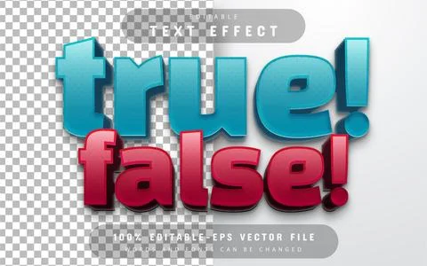 True and false text effect editable Stock Illustration