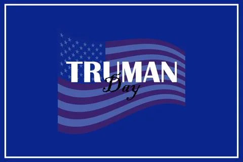 Truman Day vector background with US flag. Stock Illustration