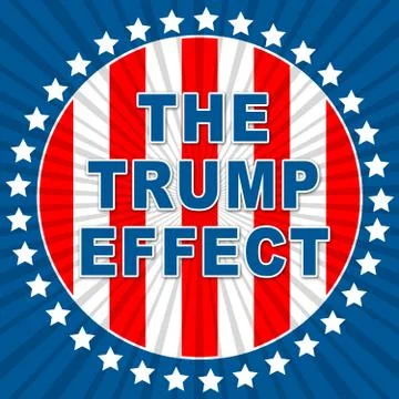 Trump Effect Meaning Failure Mess Screwup And Disaster - 2d Illustration Stock Illustration
