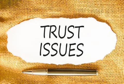 Trust issues symbol. Concept word Trust issues on beautiful white paper. Be.. 库存照片