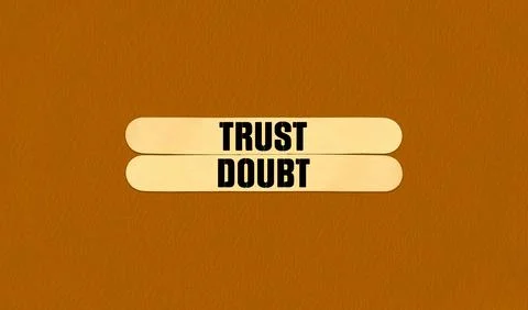 Trust or Doubt Symbol. Concept word Trust or Doubt on beautiful wooden stic.. Stock Illustration