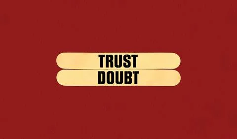 Trust or Doubt Symbol. Concept word Trust or Doubt on beautiful wooden stic.. Stock Illustration