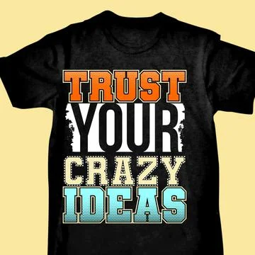 TRUST YOUR CRAZY IDEAS Stock Illustration