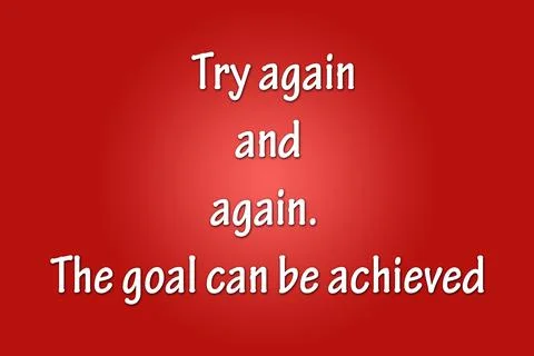 Try again and again the goal can be achieved. text quotes. with red gradient Stock Illustration