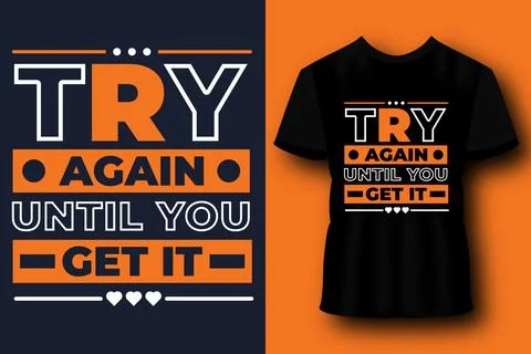 Try again until you get it retro typography t-shirt design Stock Illustration