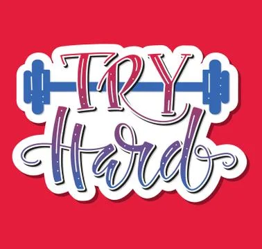 Try hard text with dumbbell, vector illustration. Stock Illustration