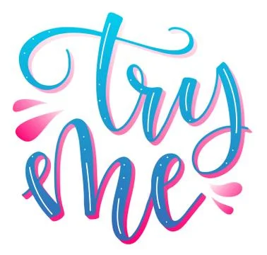 Try me colored lettering for postcard, poster, print, greeting card, t shirt Stock Illustration