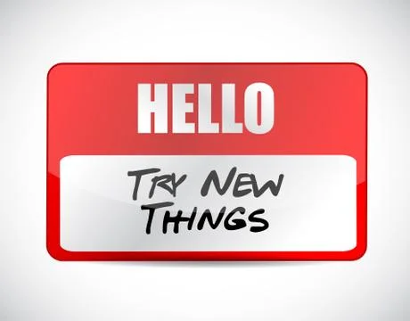 Try new things name tag sign concept illustration design graphic Illustration