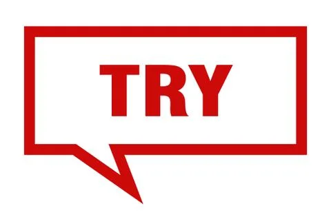 Try sign. try square speech bubble. try Stock Illustration
