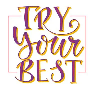 Try your best - Vector stock illustration. Stock Illustration