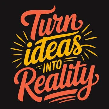 Turn Ideas into Reality G?? Bring Concepts to Life with Passion and Action Illustrazione stock