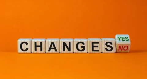 Turned a cube and changed the expression 'changes no' to 'changes yes'. Beaut Stock Photos