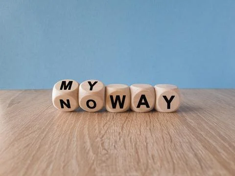 Turned dices and changes the expression no way to my way. Stock Photos