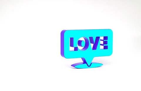 Turquoise Speech bubble with text love icon isolated on white background. Val Illustrazione stock