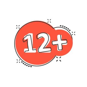 Twelve plus icon in comic style. 12+ cartoon vector illustration on white iso Stock Illustration