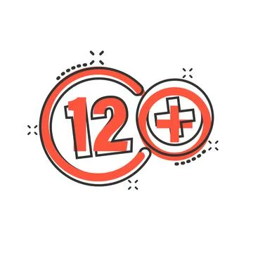 Twelve plus icon in comic style. 12+ cartoon vector illustration on white iso Stock Illustration
