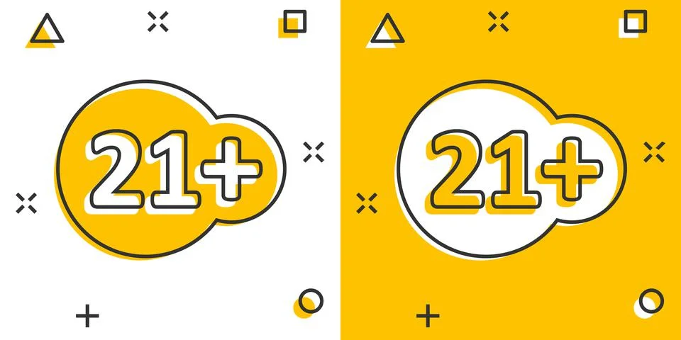 Twenty one plus icon in comic style. 21+ cartoon vector illustration on white Stock Illustration