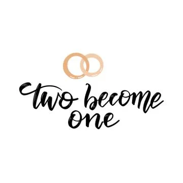 Two become one black and white hand lettering script to wedding holiday invit Stock Illustration