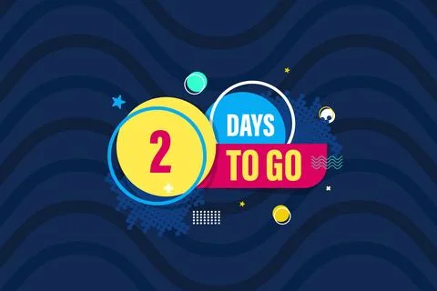Two Days To Go Badges and Stickers. 2 Days Countdown left days banner Stock Illustration