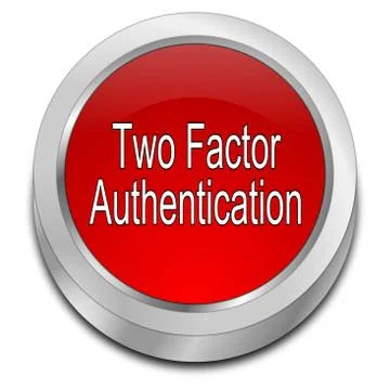 Two Factor Authentication Button - 3D illustration イラスト素材