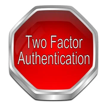 Two Factor Authentication Button - 3D illustration イラスト素材