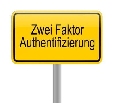 Two Factor Authentication Sign - in german -  illustration Stock Illustration