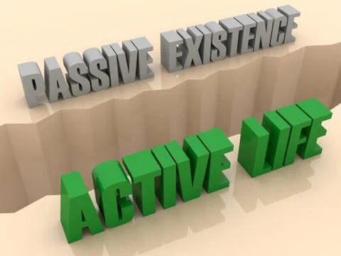 Two phrases PASSIVE EXISTENCE and ACTIVE LIFE split on sides, separation crac Stock Illustration