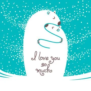 Two polar bears hugging each other. Greeting card with the inscription I love Stock Illustration