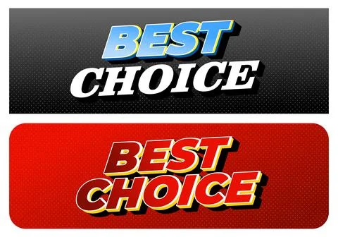 Two retro comic style banners reading best choice one with bold 3d blue and.. Stock Illustration