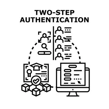 Two step authentication verifying user identity for secure access Stock Illustration