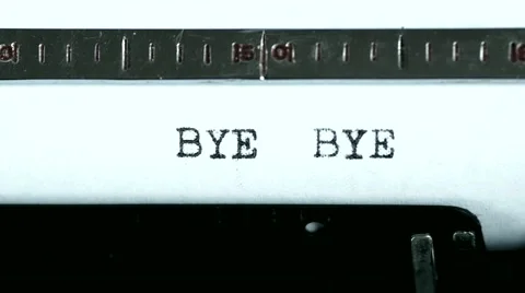 Typewriter. Typing text: bye bye Stock Footage 47939042