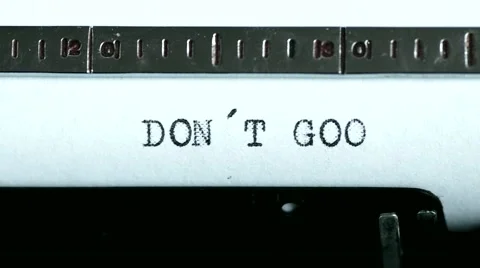 Typewriter. Typing text: don´t goo Stock Footage 47938629