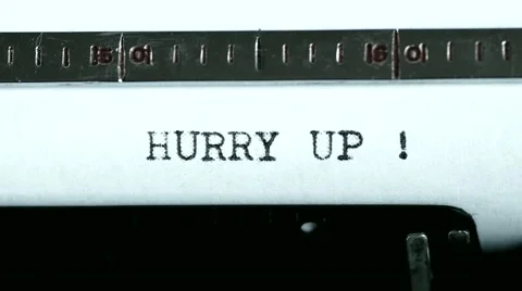 Typewriter. Typing text: hurry up ! Stock Footage 47938912