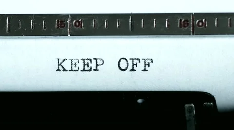 Typewriter. Typing text: keep off Stock Footage 47938589