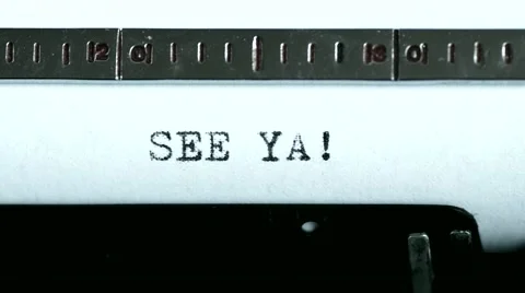Typewriter. Typing text: see ya! Stock Footage 47938653