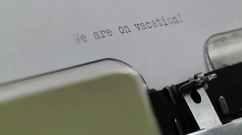 Typing We are on vacation on Typewriter Stock-Footage 61896819