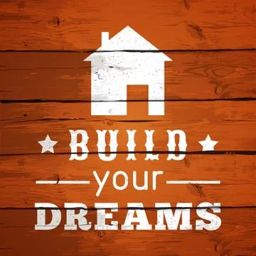 Typographic Poster Design - Build Your Dreams. illustration Stock Illustration