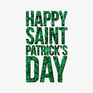 Typographic Saint Patrick's Day background. Vector design for greeting ca Stock Illustration