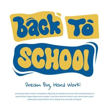 Typography of Back to school in blue yellow fluid design for back to school.. Stock Illustration