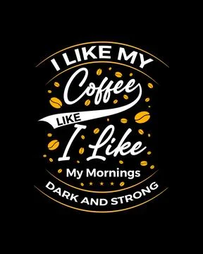 Typography Coffee vector T-shirt Design, coffee tee Stock Illustration