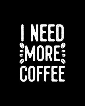 Typography Coffee vector T-shirt Design, coffee tee Stock Illustration