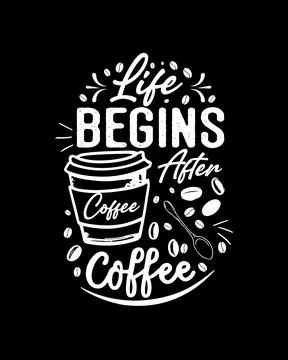 Typography Coffee vector T-shirt Design, coffee tee Stock Illustration