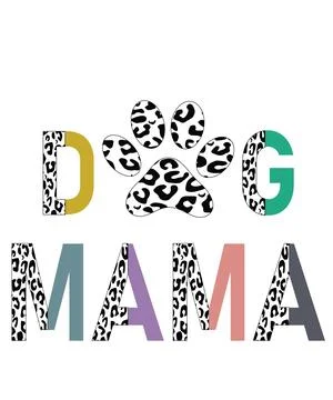 A typography illustration featuring dog mama typography with paw print with p Stock Illustration