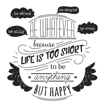 Typography poster with hand drawn elements. Inspirational quote. Stock Illustration