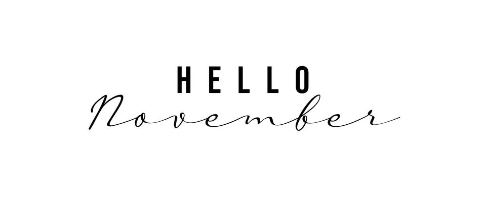 Typography text Hello November isolated on white background. Stock Illustration