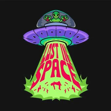 Ufo or alien plane abducted human with word lost in space design streetwear.. Stock Illustration
