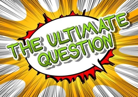 The Ultimate Question - Comic book style word on abstract background. Stock Illustration