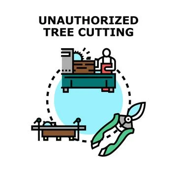 Unauthorized tree cutting illegal logging deforestation concept Stock Illustration