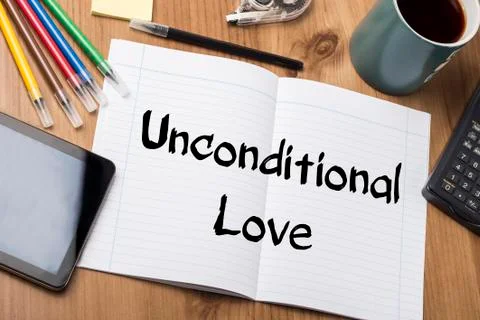 Unconditional Love - Note Pad With Text Stock Photos