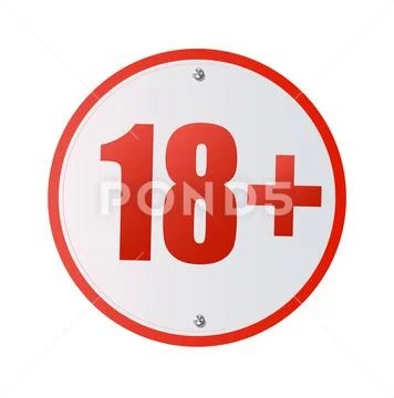 Under 18 years prohibition sign. adults only. Number eighteen in red ...